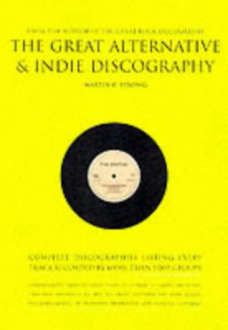 Front cover of 'The Great Alternative and Indie Discography, First Edition'
